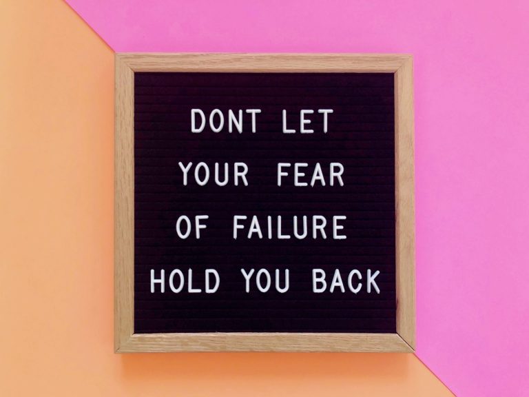 Sign saying Don't let your fear of failure hold you back